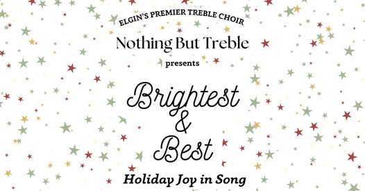 Nothing But Treble Holiday Joy in Song